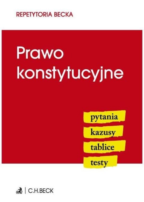 Prawo konstytucyjne. Pytania. Kazusy. Tablice