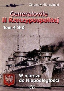 Generałowie II Rzeczypospolitej. Tom 4 S - Z