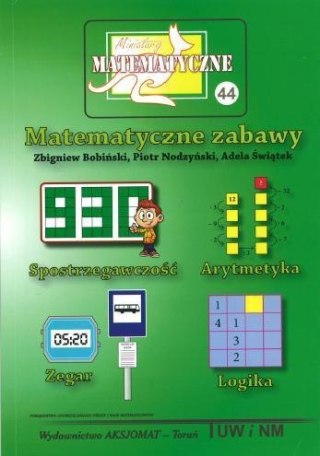 Miniatury matematyczne 44 Matematyczne zabawy