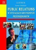 Public relations w sytuacjach kryzysowych...