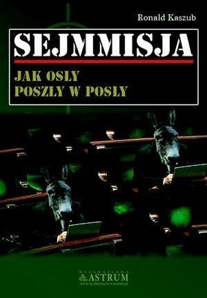 Sejmmisja. Jak osły poszły w posły