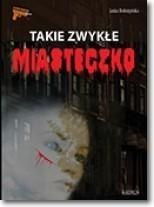 Takie zwykłe miasteczko