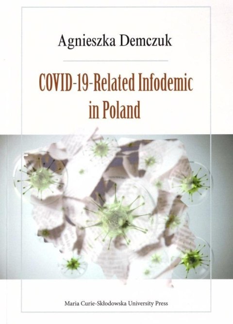 Covid-19-Related Infodemic in Poland