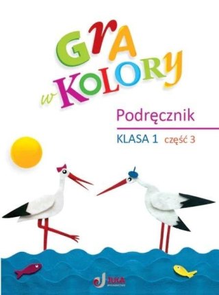 Gra w kolory SP 1 Podręcznik cz.3