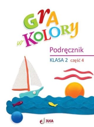 Gra w kolory SP 2 Podręcznik cz.4