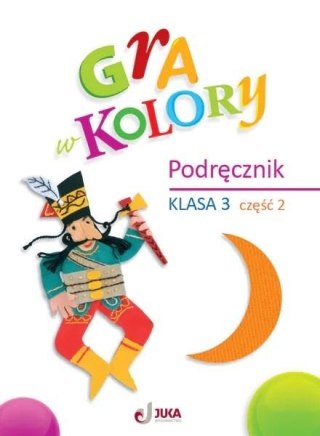 Gra w kolory SP 3 Podręcznik cz.2