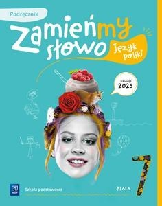 Język polski SP 7 Zamieńmy słowo podr. 2023