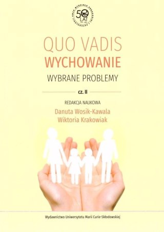 Quo vadis wychowanie cz.2