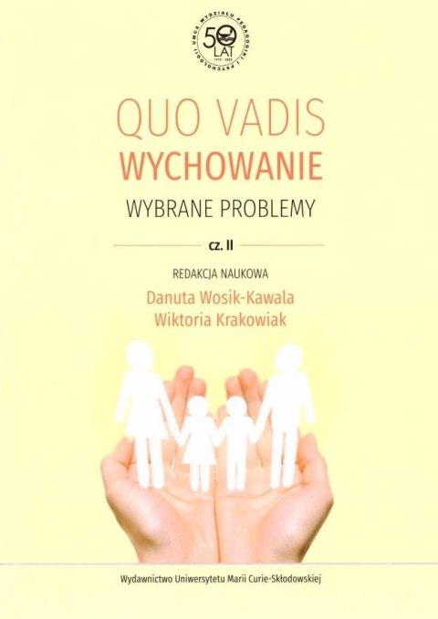 Quo vadis wychowanie cz.2