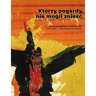 Którzy pogardy nie mogli znieść...