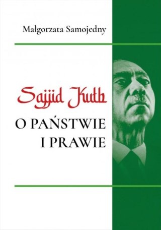 Sajjid Kuth o państwie i prawie