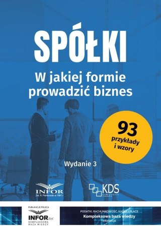 Spółki. W jakiej formie prowadzić biznes w.3