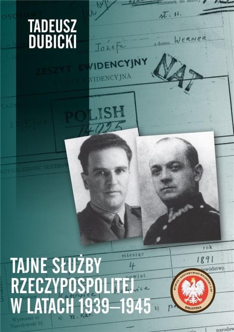 Tajne służby Rzeczypospolitej w latach 19391945