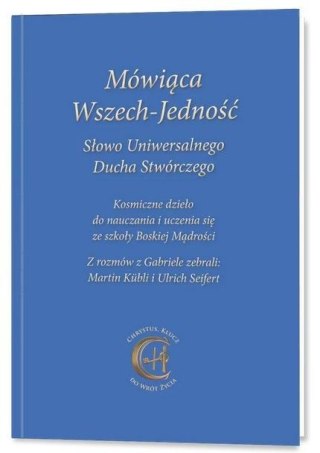 Mówiąca Wszech-Jedność Słowo Uniwersalnego Ducha..