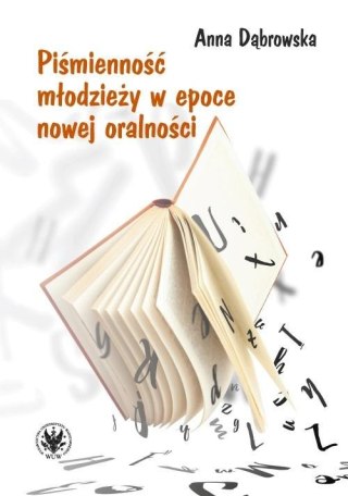 Piśmienność młodzieży w epoce nowej oralności