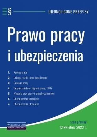 Prawo pracy i ubezpieczenia - ujed. przepisy