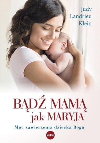 Bądź mamą jak Maryja