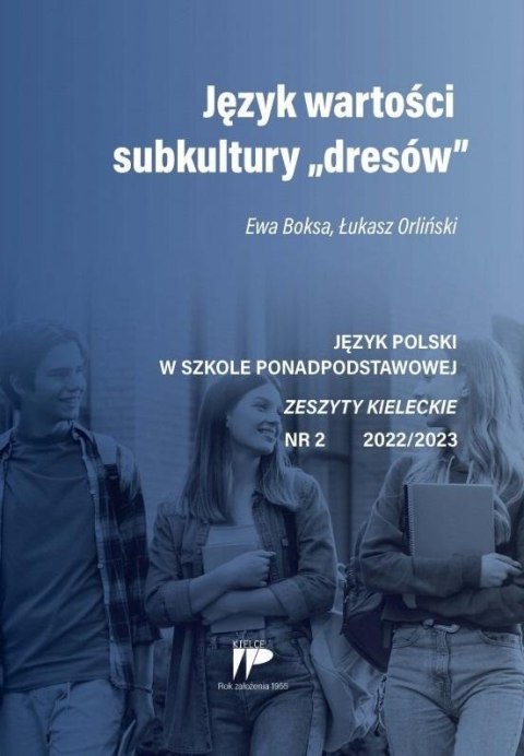 Język wartości subkultury "dresów" nr 2 2022/2023