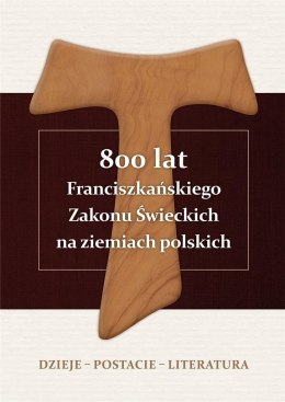 800 lat Franciszkańskiego Zakonu Świeckich... BR