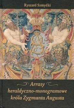 Arrasy heraldyczno-monogramowe króla Zygmunta...