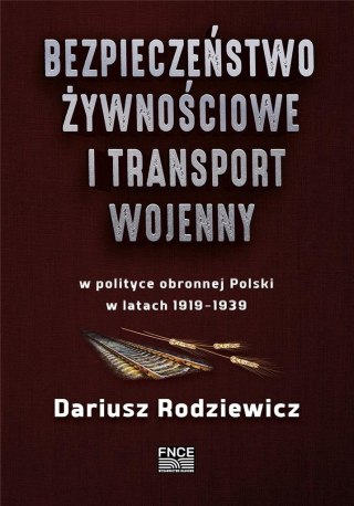 Bezpieczeństwo żywnościowe i transport wojenny..