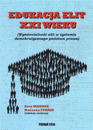 Edukacja elit XXI wieku