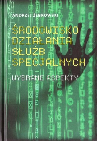 Środowisko działania służb specjalnych