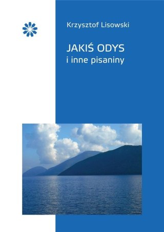 Jakiś Odys i inne pisaniny