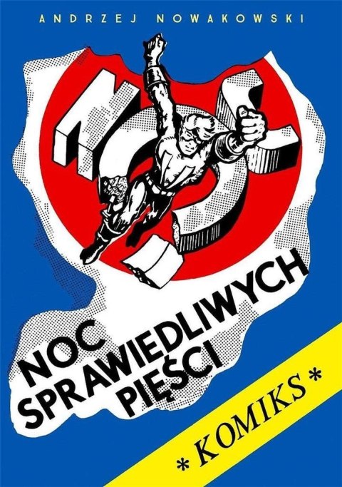 Noc sprawiedliwych pięści Noc sprawiedliwych pięści