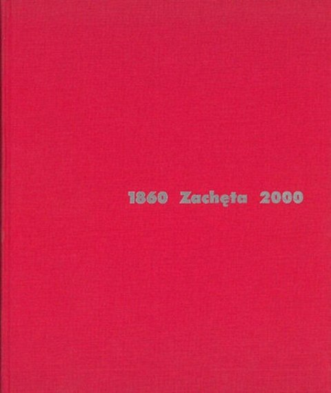 Zachęta 1860-2000