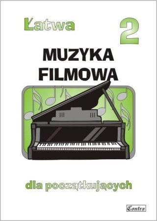 Łatwa Muzyka filmowa 2 dla początkujących