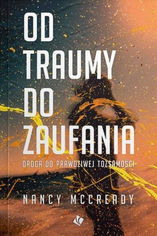 Od traumy do zaufania