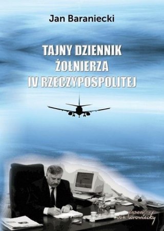 Tajny dziennik żołnierza IV Rzeczypospolite