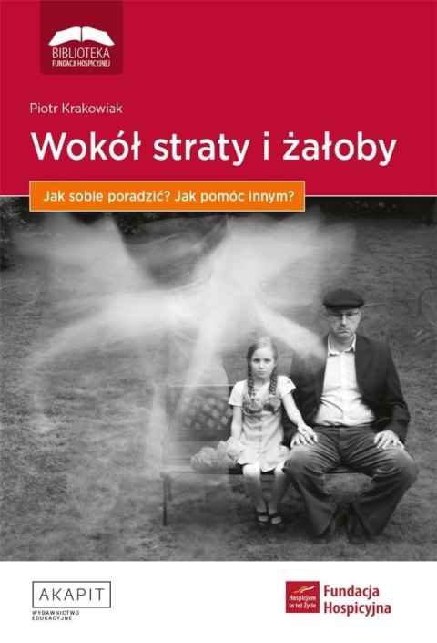 Wokół straty i żałoby. Jak sobie poradzić?