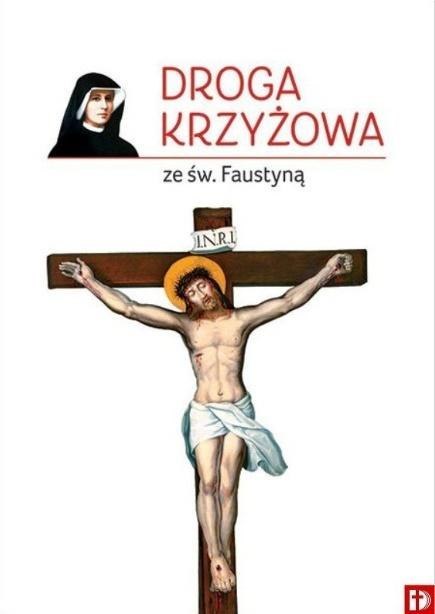 Droga Krzyżowa ze św. Faustyną