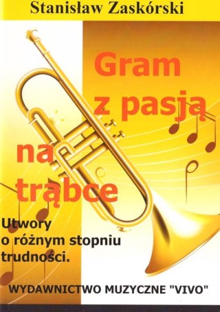 Gram z pasją na trąbce