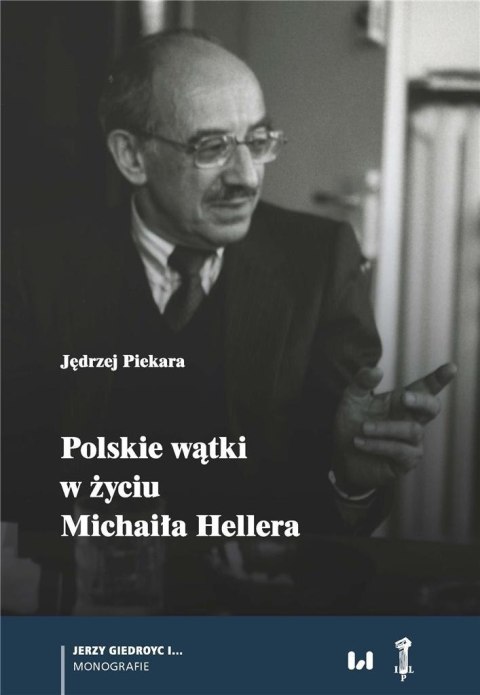 Polskie wątki w życiu Michaiła Hellera