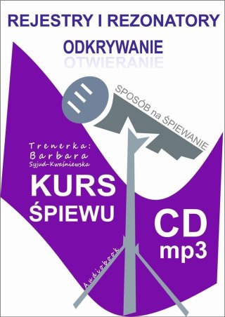 Rejestry i rezonatory. Odkrywanie. Kurs śpiewu +CD