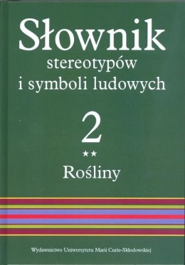 Słownik stereotypów i symboli ludowych t.2, z.II