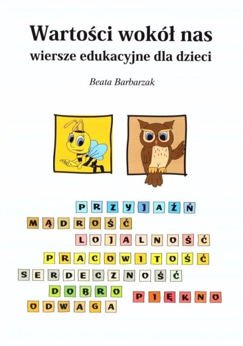 Wartości wokół nas - wiersze edukacyjne dla dzieci