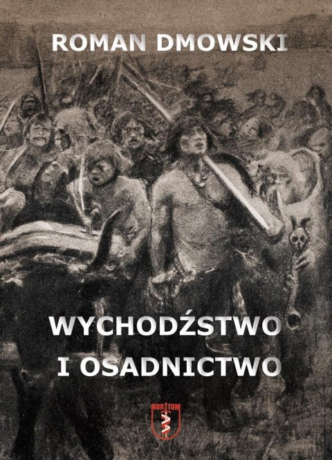 Wychodźstwo i osadnictwo