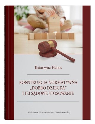 Konstrukcja normatywna "dobro dziecka"..