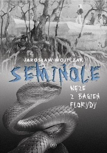 Seminole Węże z bagien Florydy