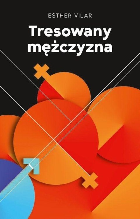 Tresowany mężczyzna