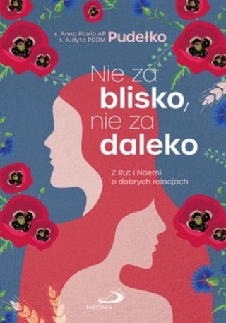 Nie za blisko, nie za daleko