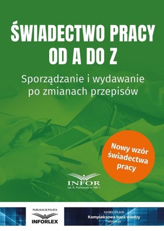 Świadectwo pracy od A do Z. Sporządzanie i...