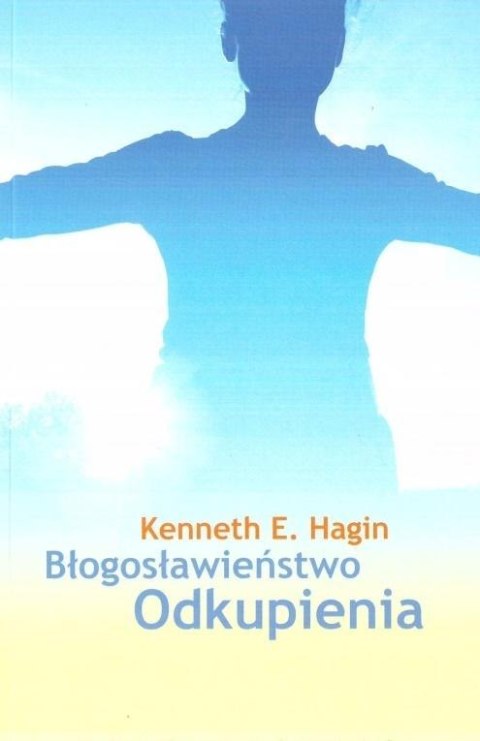 Błogosławieństwo odkupienia Błogosławieństwo odkupienia