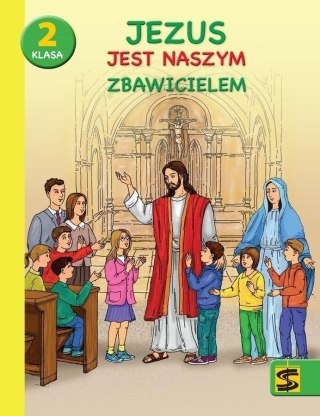 Katechizm SP 2 Jezus jest naszym Zbawicielem