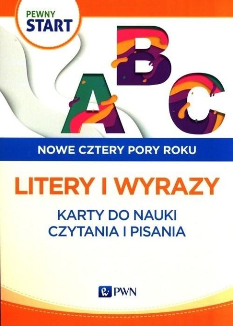 Pewny start. Nowe cztery pory roku. Litery i wyraz