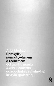 Pomiędzy normatywizmem a realizmem